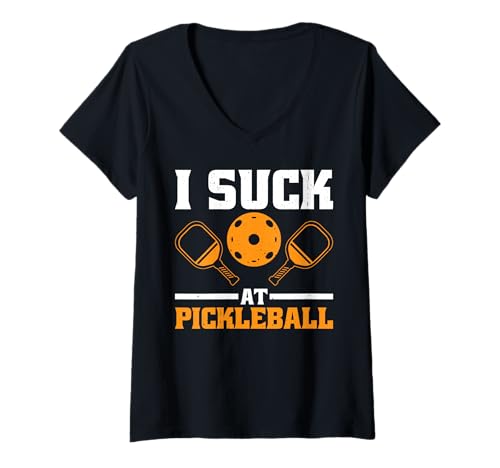 Damen I Suck at Pickleball Anfängerspieler Witzspiel - T-Shirt mit V-Ausschnitt von Pickleball -Anfänger Kämpfe
