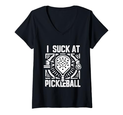 Damen I Suck at Pickleball Anfängerspieler Witzspiel ||- T-Shirt mit V-Ausschnitt Damen I Suck at Pickleball Anfängerspieler Witzspiel ||- T-Shirt mit V-Ausschnitt von Pickleball -Anfänger Kämpfe
