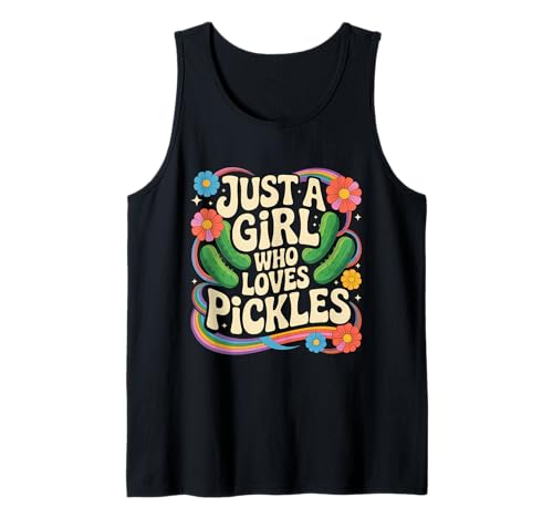 Pickle Dill Gurke Just A Girl Who Loves Pickles Tank Top Pickle Dill Gurke Just A Girl Who Loves Pickles Tank Top von Pickling Vegetarian Pickled Lover