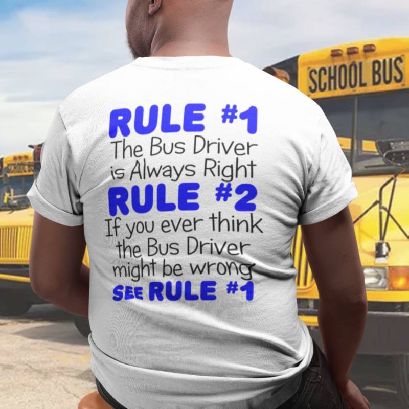 Busfahrer Hat Immer Recht T-Shirt/Rückendruck Lustiges Schul City Transfer Geschenk von PicksPlaceGifts
