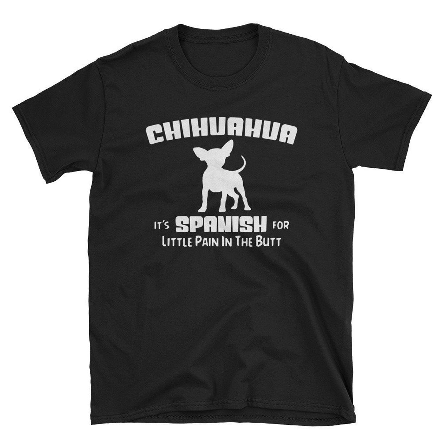 Lustige Chihuahua Shirt/Spanisch Für Kleine Schmerzen Im Hintern Hund Papa Geschenk Mama Chiwawa Lustige Chihuahua Shirt/Spanisch Für Kleine Schmerzen Im Hintern Hund Papa Geschenk Mama Chiwawa von PicksPlaceGifts
