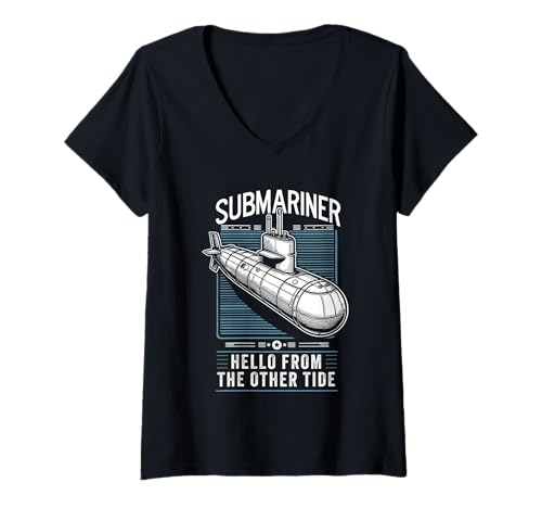 Damen Submariner Zitat Hello From The Other Tide U-Boot U-Boot T-Shirt mit V-Ausschnitt von Pigboat Combat Open Sea Veteran Ocean Deep Subboat