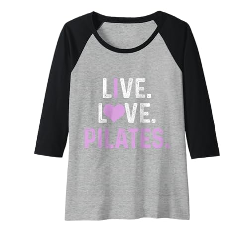 Damen Pilates Live Love Lustig Yoga Pilates Lehrer Sport Raglan Damen Pilates Live Love Lustig Yoga Pilates Lehrer Sport Raglan von Pilates Apparel & Gifts
