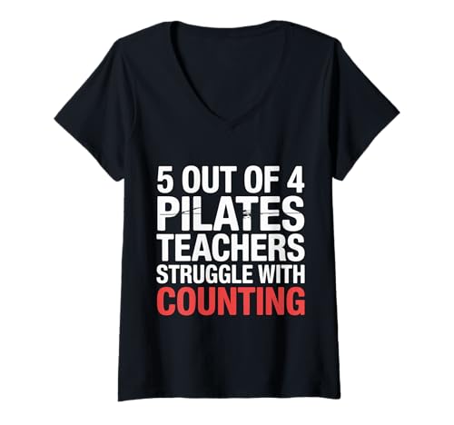Damen 5 Out of 4 Pilates Teachers Struggle with Counting |- T-Shirt mit V-Ausschnitt von Pilates Humor Miscount Momente