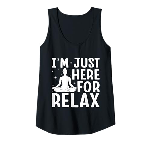 Damen Pilates Enthusiasten I´m Just Here for Relax Pilates Tank Top von Pilates Sprüche Designs Für Frauen Männer