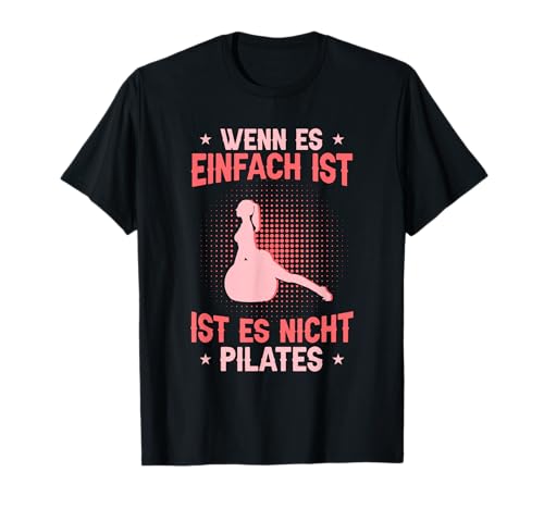 Pilates Lehrer Pilates Sprüchen Frauen T-Shirt von Pilates Zubehör