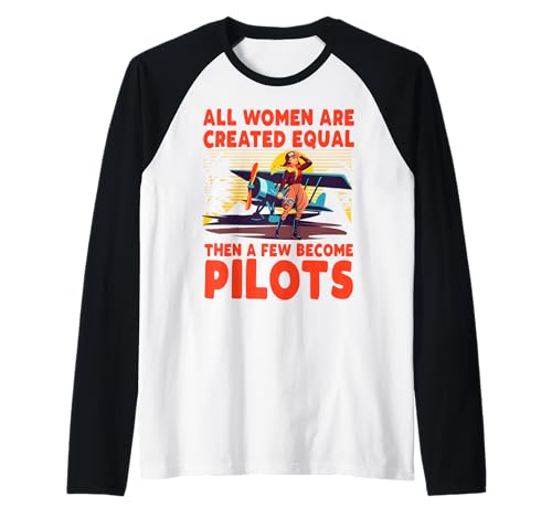 Alle Frauen sind gleich geschaffen, dann werden einige Pilotenfrau Raglan Alle Frauen sind gleich geschaffen, dann werden einige Pilotenfrau Raglan von Pilot Christmas Funny Airline Present