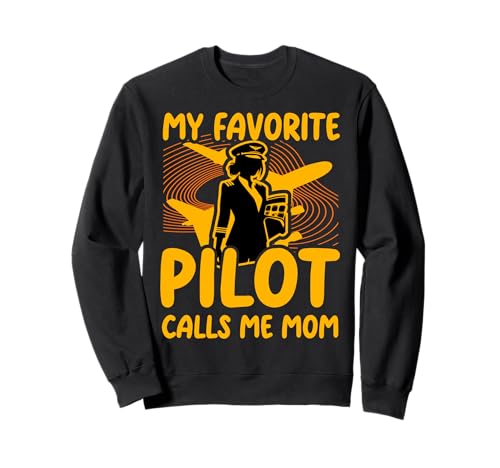 Mein Lieblingspilot nennt mich Mama Funny Woman Pilot Airplane Sweatshirt von Pilot Christmas Funny Airline Present