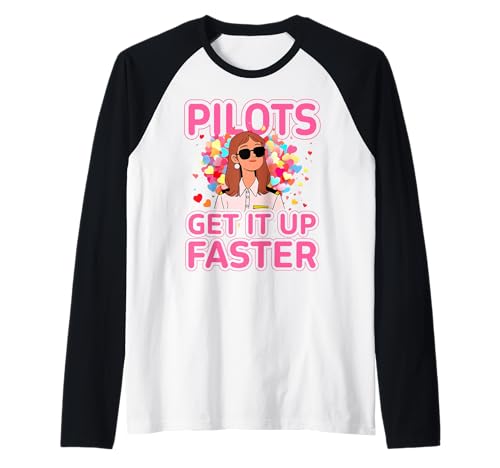 Piloten bringen es schneller auf Funny Woman Pilot Flugzeug Raglan Piloten bringen es schneller auf Funny Woman Pilot Flugzeug Raglan von Pilot Christmas Funny Airline Present