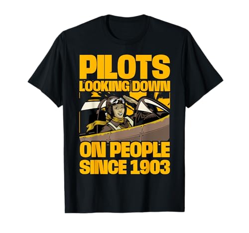 Piloten schauen seit 1903 auf Menschen herab Frauen T-Shirt Piloten schauen seit 1903 auf Menschen herab Frauen T-Shirt von Pilot Christmas Funny Airline Present