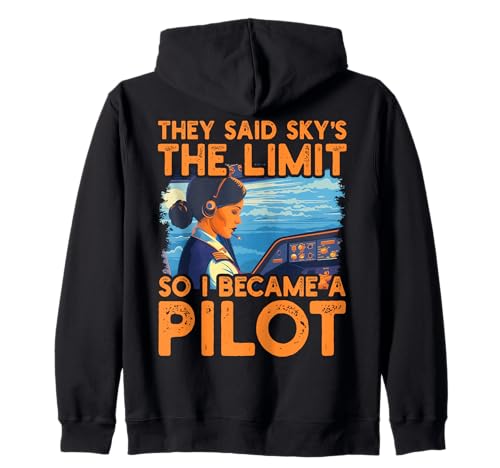 They said sky is the limit so I become a pilot Women Kapuzenjacke von Pilot Christmas Funny Airline Present