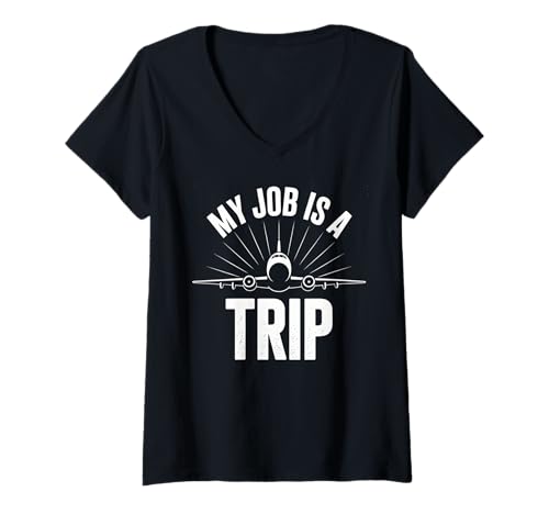 Damen Lustiger Luftfahrtgag mit Aufschrift My Job is A Trip Airplane T-Shirt mit V-Ausschnitt von Pilot Flight Attendant Travel Crew Aviation Fans