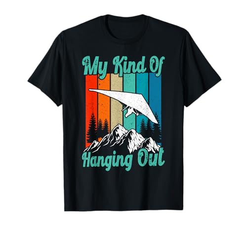 Drachenflieger My Kind of Hanging out Gliding Hängegleiter T-Shirt von Piloten Geschenk Hängegleiter Gliding Shirt Flug