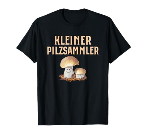 Kleiner Pilzsammler, Pilzsucher Kinder T-Shirt Kleiner Pilzsammler, Pilzsucher Kinder T-Shirt von Pilzsammler Kinder Junge Mädchen Designs