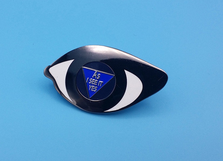 Wie Ich Es Sehe Ja Fortune Eye Pin von PinTryst