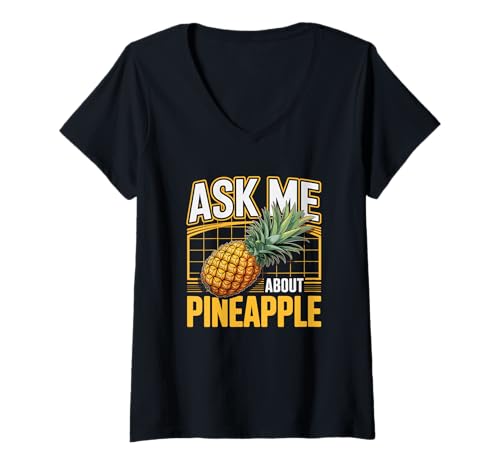 Damen Fragen Sie Mich nach Ananas Funny Tropical Foodie Summer Vacation T-Shirt mit V-Ausschnitt von Pineapple Ask Me About Fruit Foodie Tropical Fans