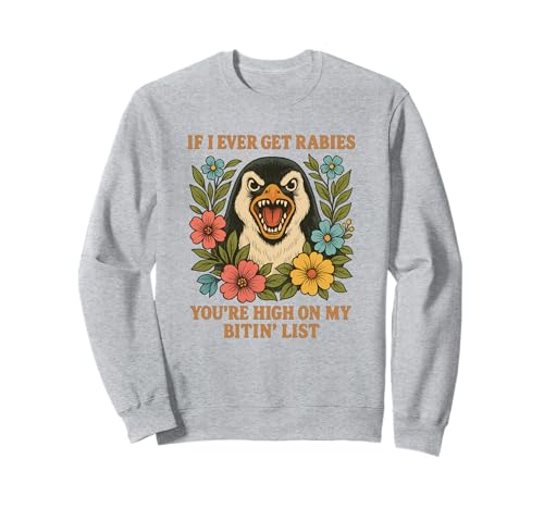 Lustig Pinguin Tollwut Beiß Liste Shirt Männer Frauen Sweatshirt Lustig Pinguin Tollwut Beiß Liste Shirt Männer Frauen Sweatshirt von Pinguin Humor Lustig Tiere Sprüche Kleidung