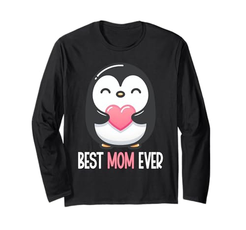 Best Mom Ever Süßes Pinguin Mama Muttertag Penguin Mom Langarmshirt Best Mom Ever Süßes Pinguin Mama Muttertag Penguin Mom Langarmshirt von Pinguin Mama Mutter Geschenke Muttertag