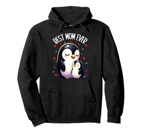 Best Mom Ever Süßes Pinguin Mama Muttertag Penguin Mom Pullover Hoodie Best Mom Ever Süßes Pinguin Mama Muttertag Penguin Mom Pullover Hoodie von Pinguin Mama Mutter Geschenke Muttertag