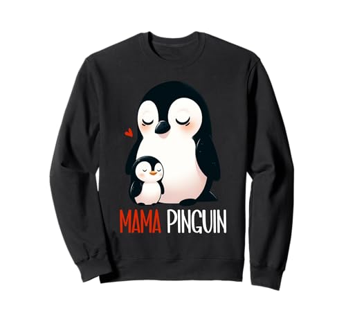 Best Mom Ever Süßes Pinguin Mama Muttertag Penguin Mom Sweatshirt Best Mom Ever Süßes Pinguin Mama Muttertag Penguin Mom Sweatshirt von Pinguin Mama Mutter Geschenke Muttertag