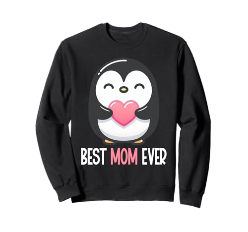 Best Mom Ever Süßes Pinguin Mama Muttertag Penguin Mom Sweatshirt von Pinguin Mama Mutter Geschenke Muttertag