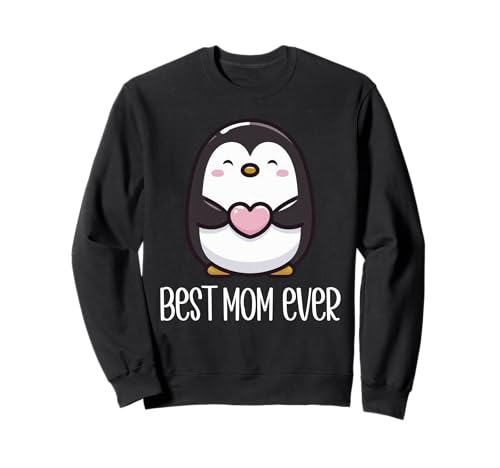 Best Mom Ever Süßes Pinguin Mama Muttertag Penguin Mom Sweatshirt Best Mom Ever Süßes Pinguin Mama Muttertag Penguin Mom Sweatshirt von Pinguin Mama Mutter Geschenke Muttertag