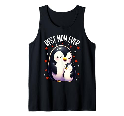 Best Mom Ever Süßes Pinguin Mama Muttertag Penguin Mom Tank Top Best Mom Ever Süßes Pinguin Mama Muttertag Penguin Mom Tank Top von Pinguin Mama Mutter Geschenke Muttertag