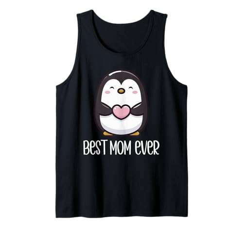 Best Mom Ever Süßes Pinguin Mama Muttertag Penguin Mom Tank Top Best Mom Ever Süßes Pinguin Mama Muttertag Penguin Mom Tank Top von Pinguin Mama Mutter Geschenke Muttertag