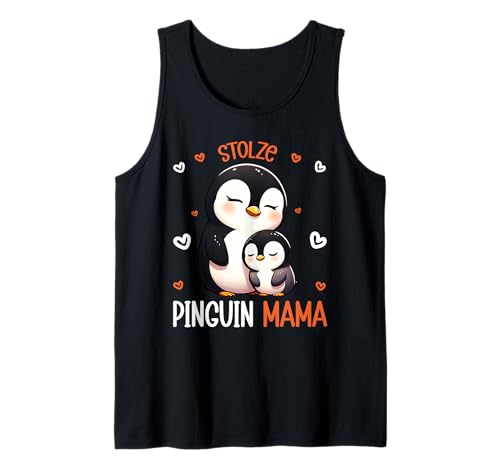 Stolze Pinguin Mama Muttertag Süßes Penguin Mom Tank Top Stolze Pinguin Mama Muttertag Süßes Penguin Mom Tank Top von Pinguin Mama Mutter Geschenke Muttertag
