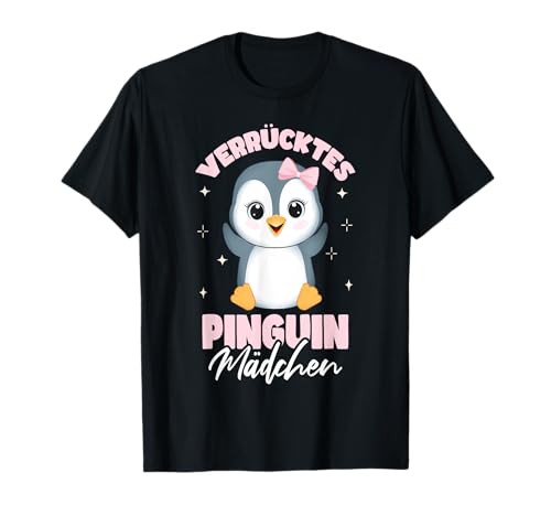 Antarktis Pinguine Kinder Pinguin Verrücktes Pinguin Mädchen T-Shirt von Pinguin T-Shirt Mädchen