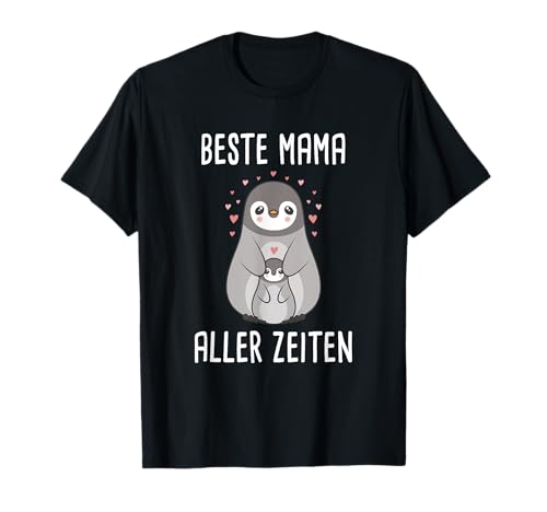 Beste Mama Aller Zeiten Pinguin T-Shirt von Pinguine Mutter Mama Bekleidung