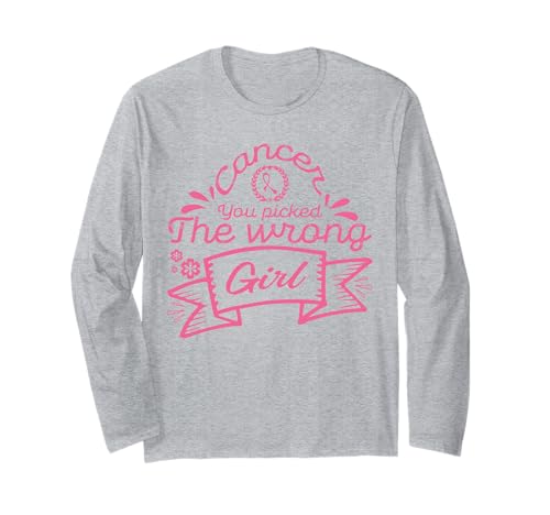 Cancer You Picked The Wrong Girl | Breast Cancer Langarmshirt Cancer You Picked The Wrong Girl | Breast Cancer Langarmshirt von Pink Breast Cancer Awareness Month Geschenk FIDIMA