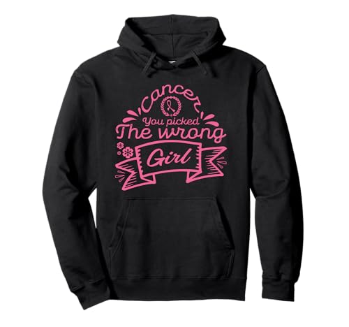 Cancer You Picked The Wrong Girl | Breast Cancer Pullover Hoodie Cancer You Picked The Wrong Girl | Breast Cancer Pullover Hoodie von Pink Breast Cancer Awareness Month Geschenk FIDIMA
