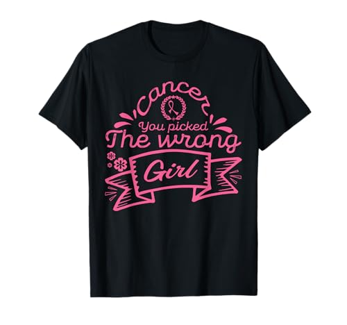 Cancer You Picked The Wrong Girl | Breast Cancer T-Shirt von Pink Breast Cancer Awareness Month Geschenk FIDIMA