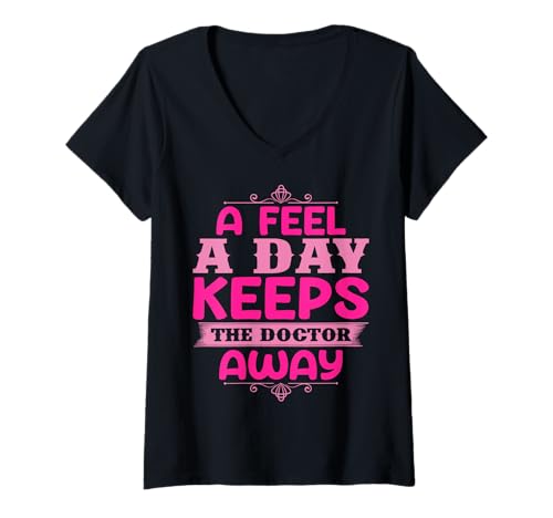 Damen A Feel A Day Keeps The Doctor Away | Breast Cancer T-Shirt mit V-Ausschnitt von Pink Breast Cancer Awareness Month Geschenk FIDIMA