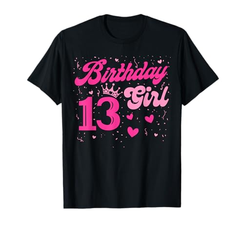 Sweet thirteen 13th Pink Crown T-Shirt für Mädchen zum 13. Geburtstag T-Shirt von Pink Crown Hearts 13th Birthday Gift For Teen Girl