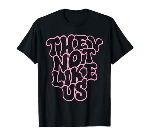 Not Like Us Pink Damen T-Shirt von Pink Not Like Us Graphic Tees