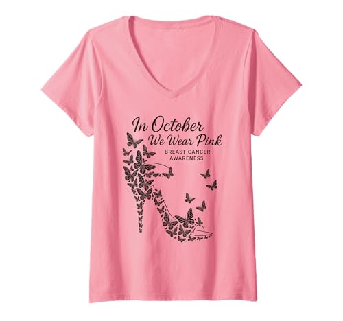 Damen Im Oktober tragen wir Pink Breast Cancer Awareness High Heel T-Shirt mit V-Ausschnitt von Pink October Butterfly Breast Cancer Support