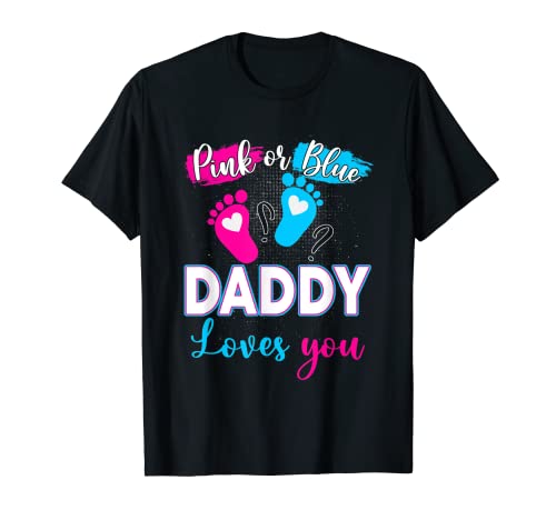 Rosa oder Blau Daddy Loves You Gender Reveal Baby T-Shirt von Pink Or Blue Daddy Loves