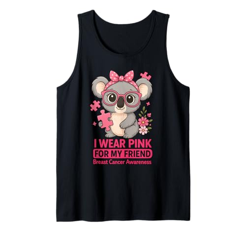 Baby Koala Ich trage Rosa, um Meine Freundin auf Brustkrebs aufmerksam zu Machen Tank Top von Pink Ribbon Cute Baby Koala Apparel Co.