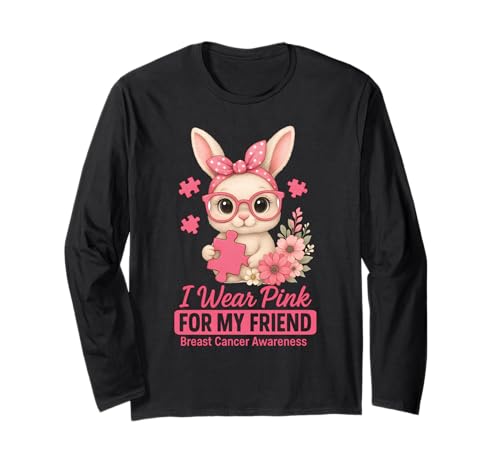 Baby Bunny I Wear Pink for My Friend Brustkrebs-Bewusstsein Langarmshirt von Pink Ribbon Cute Bunny Bear Apparel Co.