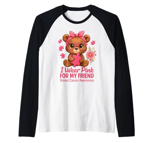 Baby Bear I Wear Pink for My Friend Brustkrebs-Bewusstsein Raglan von Pink Ribbon Cute baby bear Apparel Co.