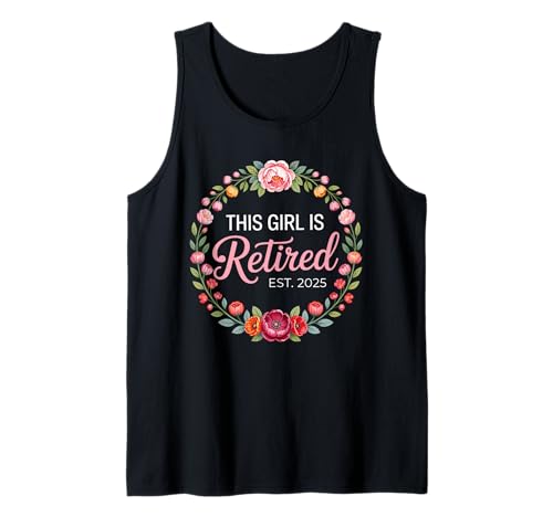 This Girl is Retired EST 2025 Blumenkranz Frauen Ruhestand Tank Top This Girl is Retired EST 2025 Blumenkranz Frauen Ruhestand Tank Top von Pink Script Retired 2025 Florale Feier Frauen