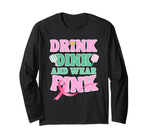 Brustkrebs Pickleball Drink Dink Wear Pink Support Girls Langarmshirt von Pink for Pickleball Shirts by Southerngal