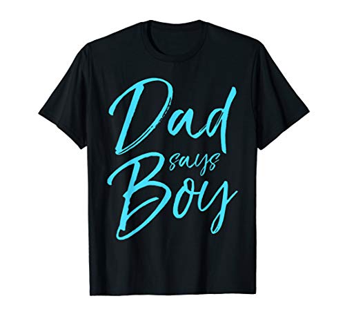 Matching Blue Gender Reveal Family Shirts Blue Dad Says Boy T-Shirt von Pink or Blue Gender Reveal Party Design Studio