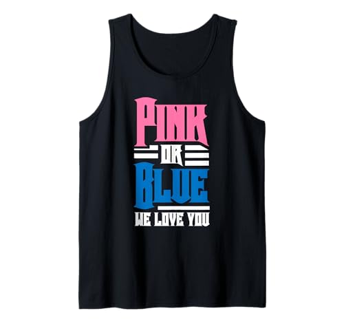 Pink oder Blau We Love You Geschlecht Enthüllung Baby Ankündigung Tank Top von Pink or Blue We Love You Gender Reveal Gifts