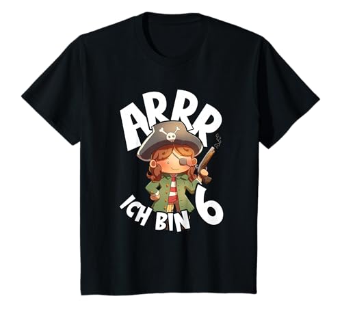 Arr ich bin 6 I Piratin 6 Jahre 6. Geburtstag Mädchen T-Shirt Arr ich bin 6 I Piratin 6 Jahre 6. Geburtstag Mädchen T-Shirt von Pirat Kinder Kostüm Geburtstagsshirt Geschenkidee