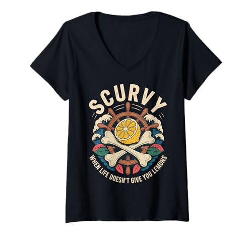 Damen Scurvy When Life Doesn't Give You Lemons T-Shirt mit V-Ausschnitt von Pirat Skorbut Zitrone Vitamin C Lustig