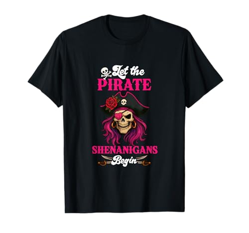 Pirate Shenanigans Begin Halloween Women Horror Skull T-Shirt von Pirate Lover Halloween Costume