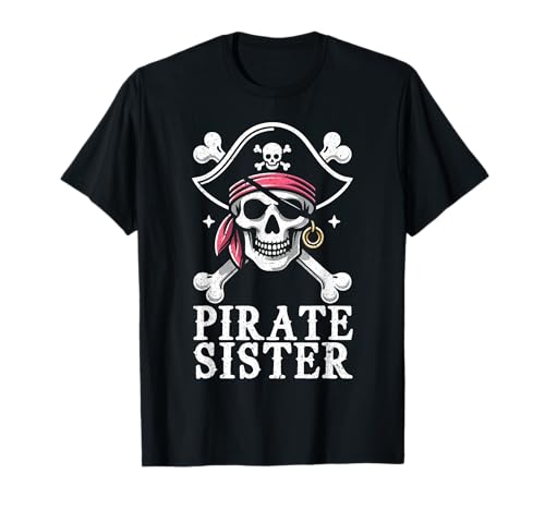 Pirate Princess Outfit For Girls Sister Piraten-T-Shirt für Frauen und Mädchen, Damen, Mädels, Schwestern, Schwarz, S, Kurzarm, Klassisch, EU 38/40, T-Shirt von Pirate Princess Outfit For Girls Sister